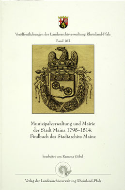Buchcover des Findbuchs "Munizipalverwaltung und Mairie der Stadt Mainz"