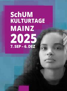 SchUM Kulturtage 2025 Mainz