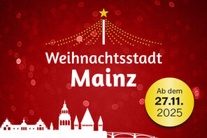 Werbebanner für die Weihnachtsstadt Mainz © mainzplus Citymarketing GmbH